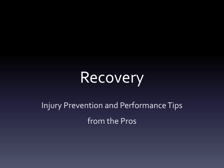 Recovery and Performance Tips: Pro Insights