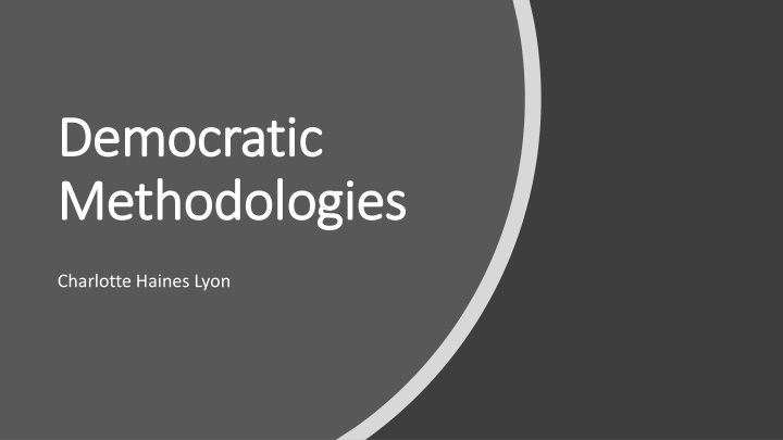 Democratic Methodologies