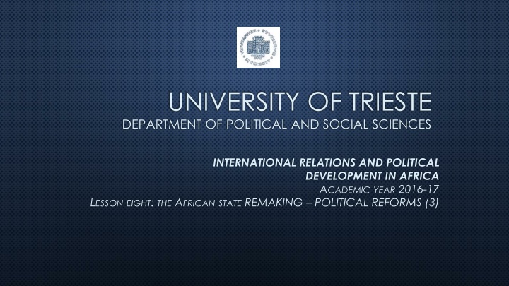 UNIVERSITY OF TRIESTE