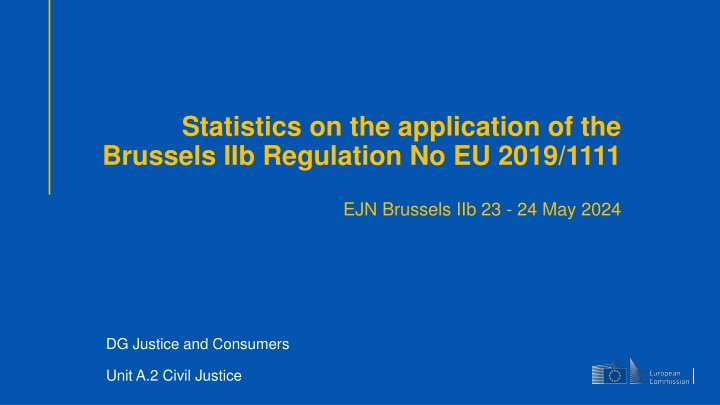 Statistics on the application of the  Brussels IIb Regulation No EU 2019/1111