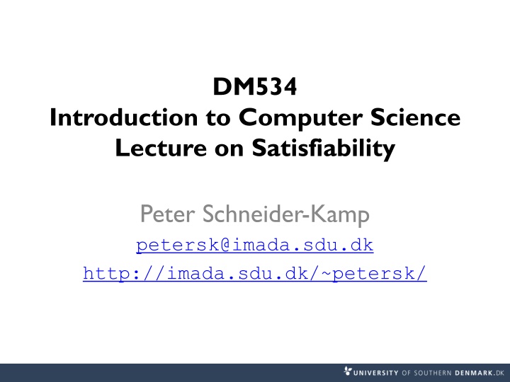 Introduction to Satisfiability in Computer Science