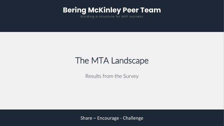 Bering McKinley Peer Team Building: MTA Landscape Results & Company Metrics Growth