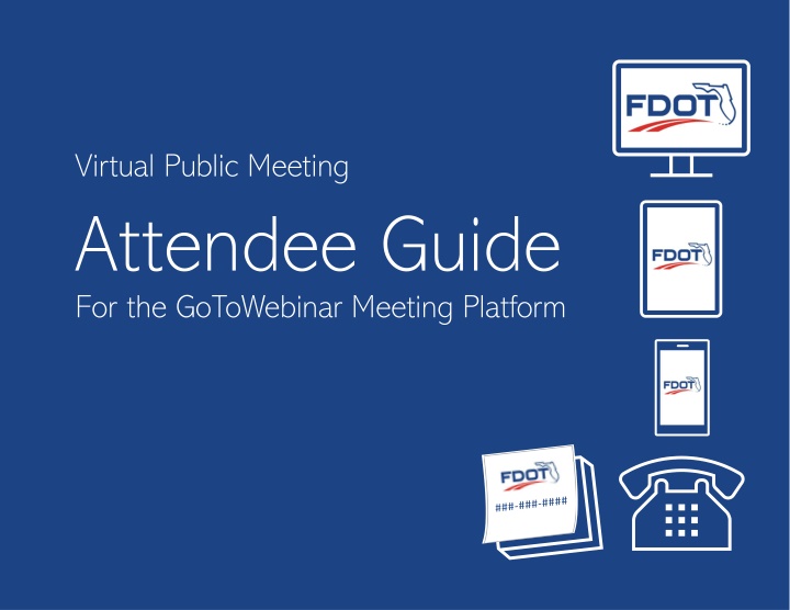 Virtual Public Meeting Attendee Guide for GoToWebinar Platform