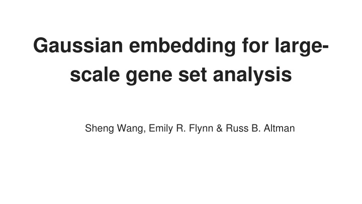 Gaussian Embedding for Large-Scale Gene Set Analysis