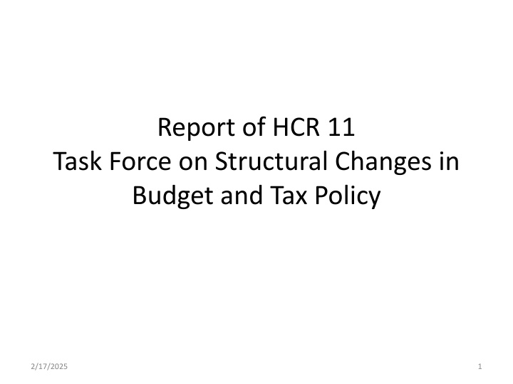 Structural Changes in Budget and Tax Policy Task Force Report