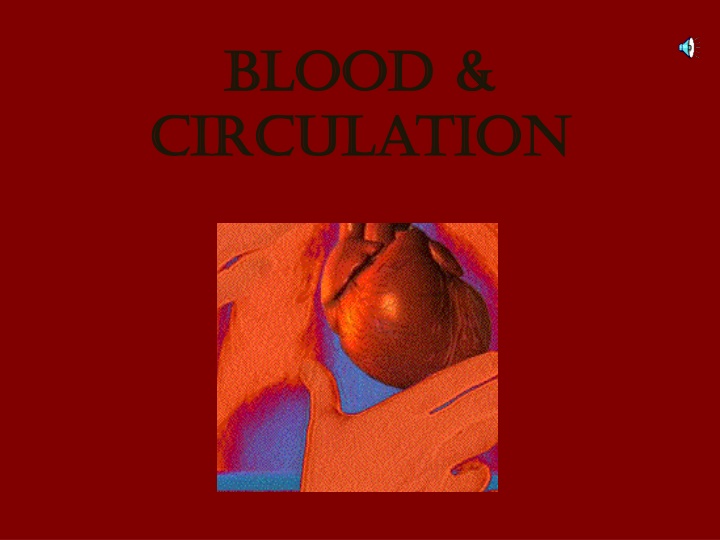 BLOOD & CIRCULATION