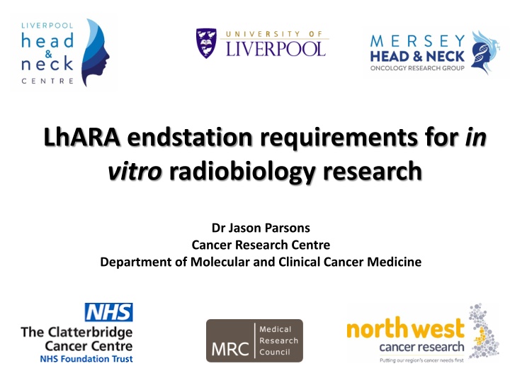 Requirements for In Vitro Radiobiology Research at Cancer Research Centre