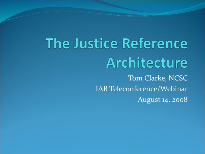Evolution of JRA for Justice Information Sharing