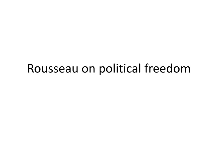Rousseau on political freedom