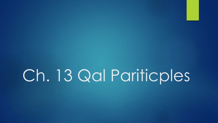 Ch. 13 Qal Pariticples