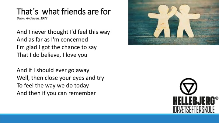Heartfelt Friendship Lyrics by Benny Andersen, 1972