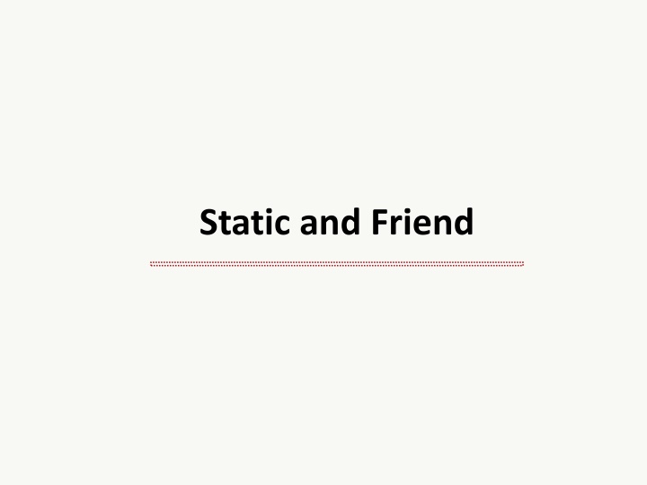 Static and Friend