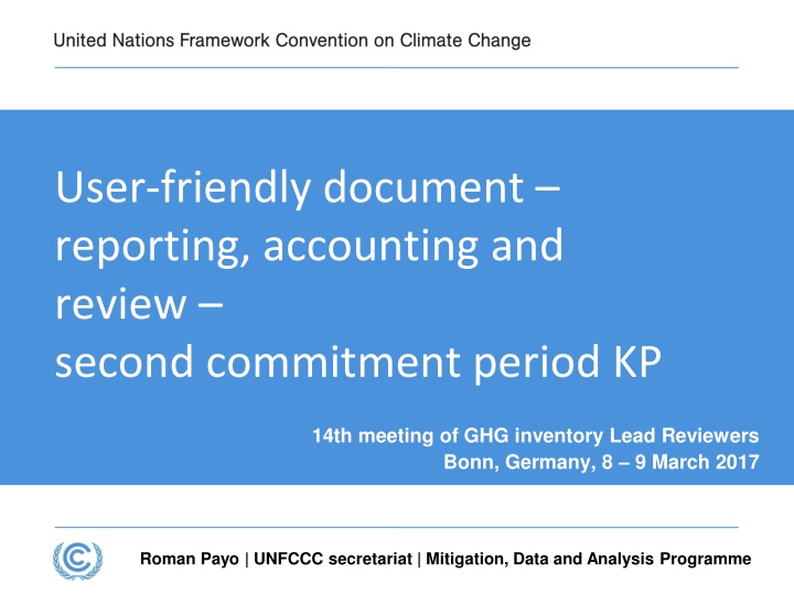 User-friendly Document Reporting & Accounting Review 2nd Commitment Period