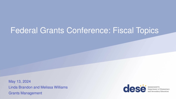 Federal Grants Conference: Fiscal Topics