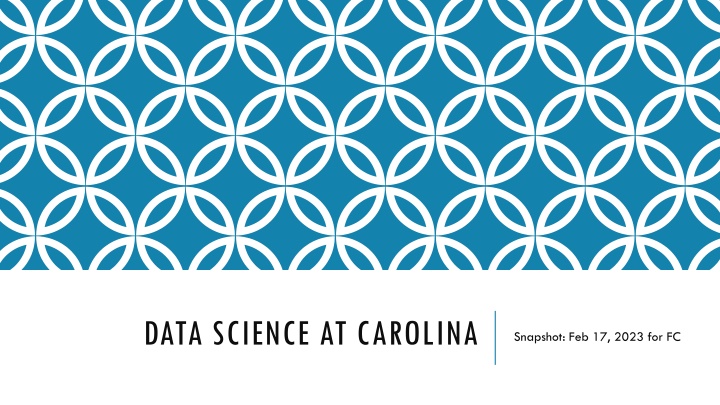 DATA SCIENCE AT CAROLINA
