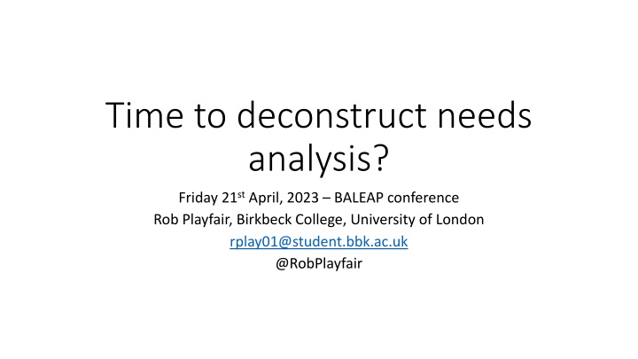 Deconstructing Needs Analysis in EAP: Why and How