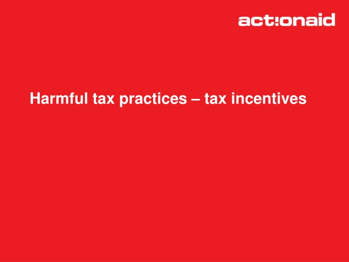 Harmful Tax Practices and Incentives
