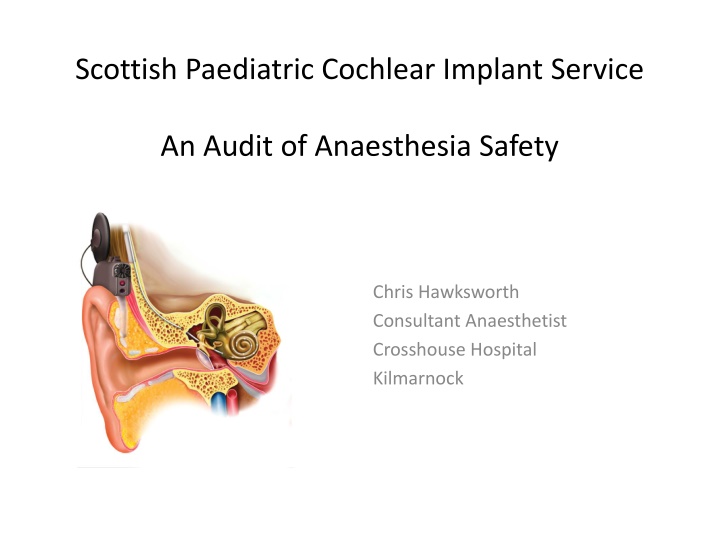 Scottish Paediatric Cochlear Implant Service Audit