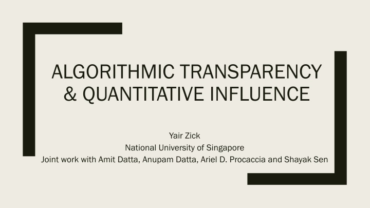Algorithmic Transparency & Quantitative Influence