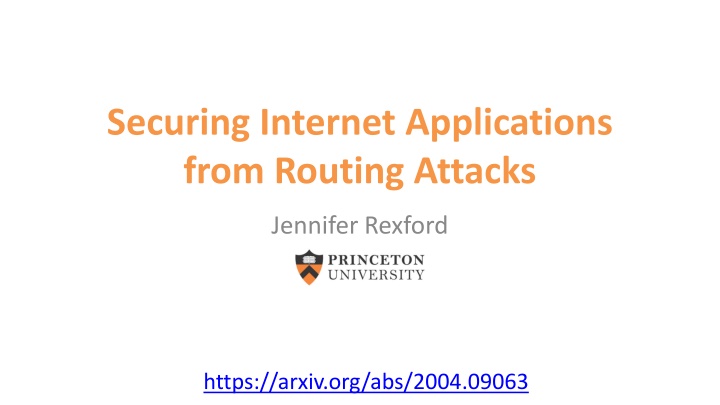 Securing Internet Applications from Routing Attacks