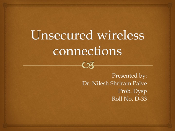 Risks of Unsecured Wireless Connections