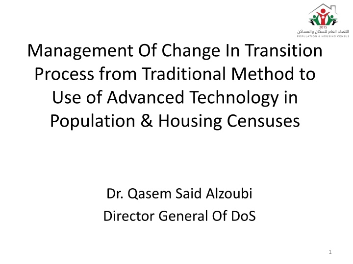 Management of Change in Transition Process to Advanced Technology in Censuses