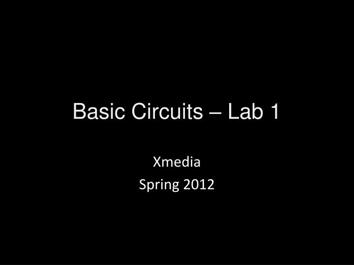 Basic Circuits Lab Overview and Components