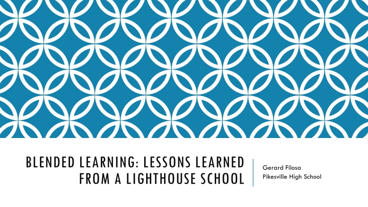 Lessons Learned from Blended Learning at Lighthouse School