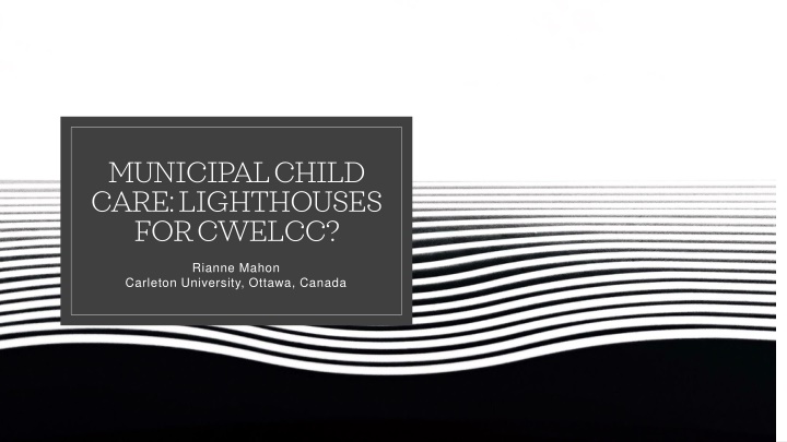 Municipal Child Care: Lighthouses for CWELCC