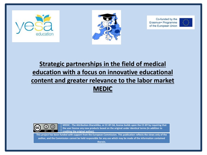 Strategic Partnerships in Medical Education: Innovative Content & Labor Market Relevance