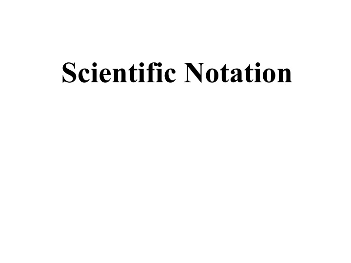 Scientific Notation