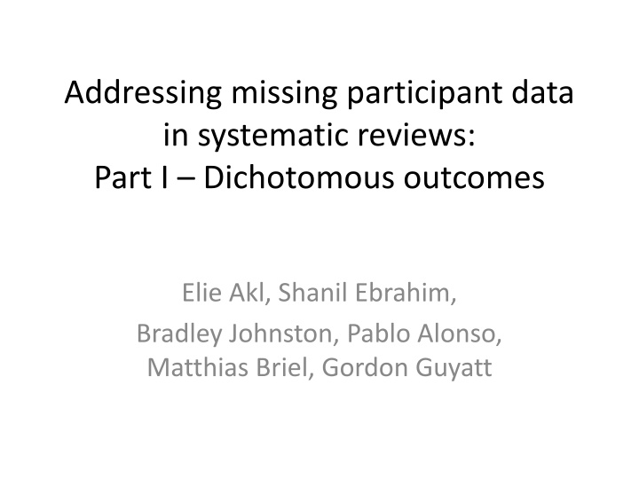 Addressing Missing Participant Data in Systematic Reviews