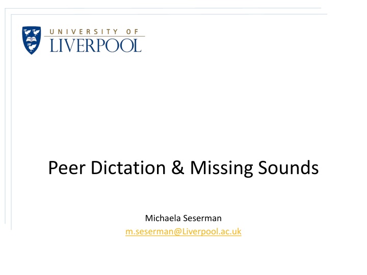 Peer Dictation & Missing Sounds
