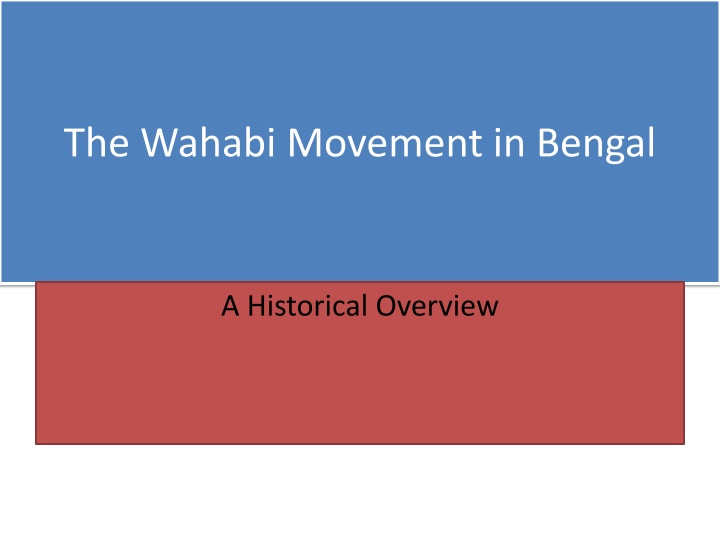 The Wahabi Movement in Bengal