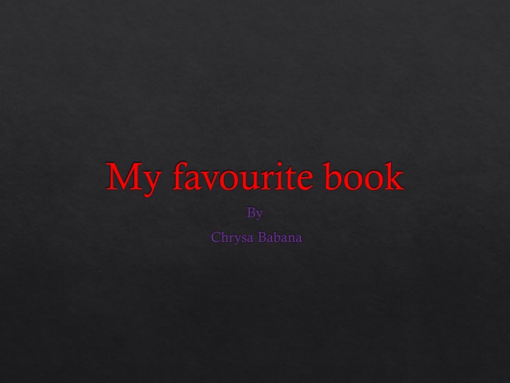 My Favorite Book: Harry Potter and the Chamber of Secrets