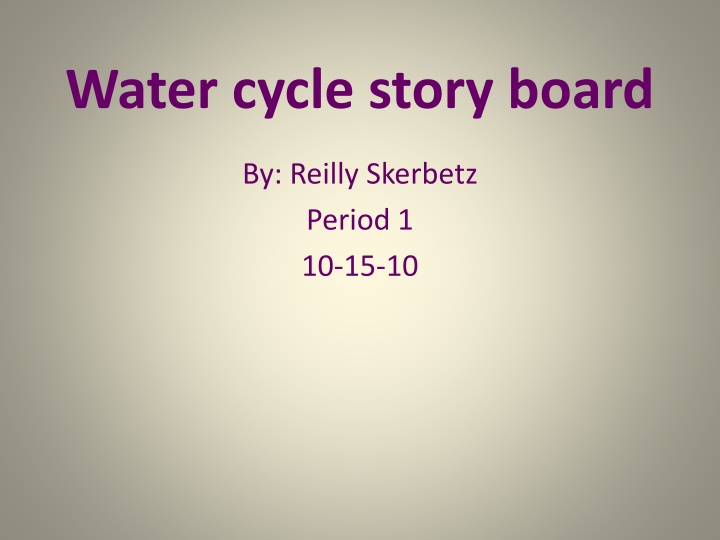 Water cycle story board