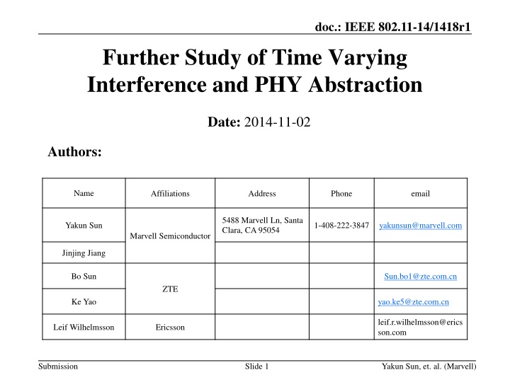 Further Study of Time Varying  Interference and PHY Abstraction