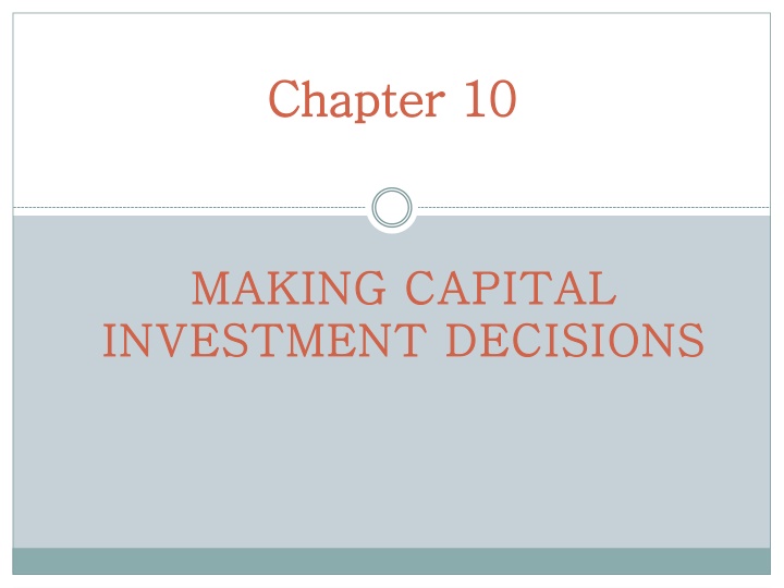 Making Capital Investment Decisions and Cash Flow Analysis