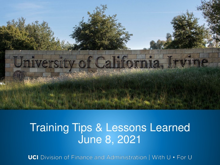 Training Tips & Lessons Learned June 8, 2021