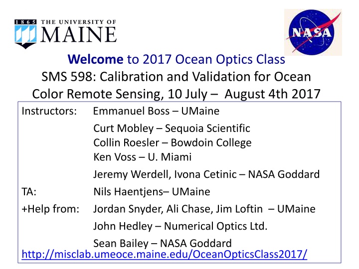 Ocean Optics Class 2017: Calibration and Validation for Ocean Color Remote Sensing
