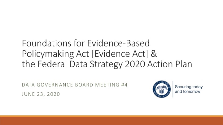 Foundations for Evidence-Based Policymaking Act & Federal Data Strategy 2020 Action Plan