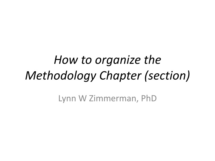 Organizing Methodology Chapter - Research Study Essentials