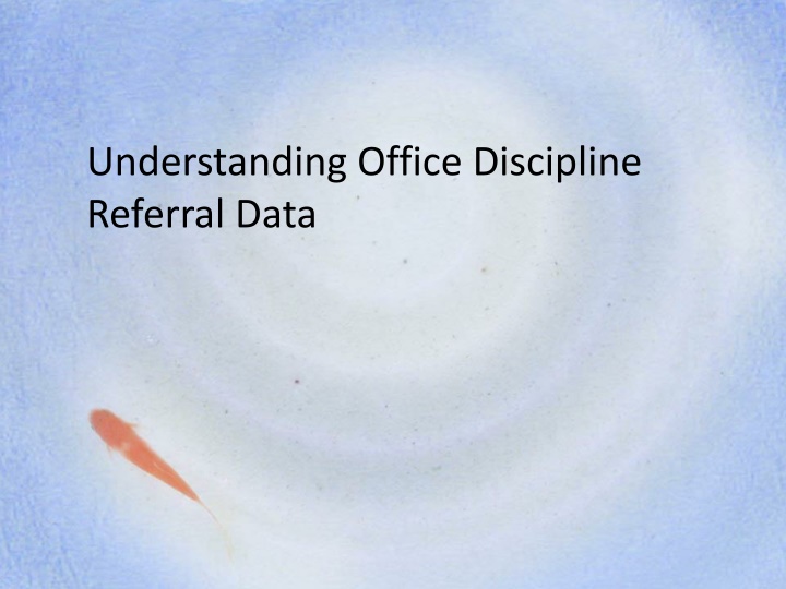 Office Discipline Referral Data Analysis