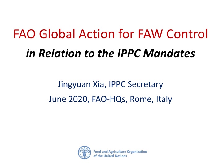 FAO Global Action for FAW Control in Relation to IPPC Mandates
