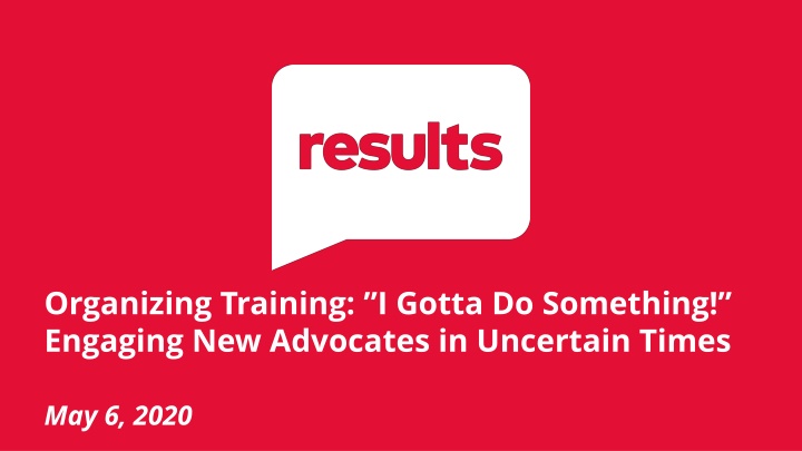 Engaging New Advocates in Uncertain Times