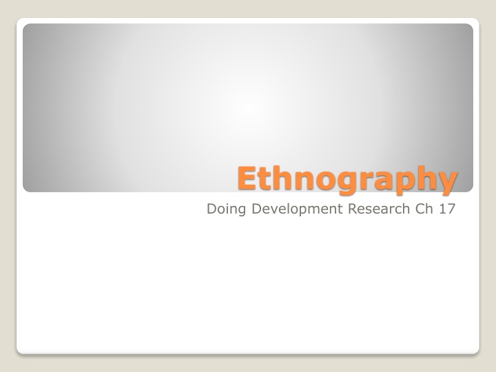 Ethnography in Development Research