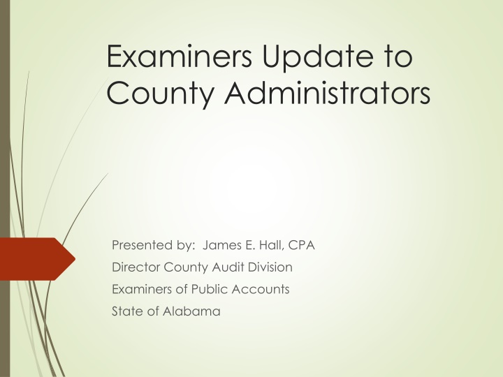 Examiners Update to County Administrators