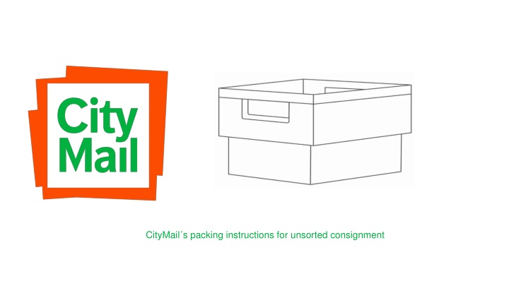 Guidelines for Unsorted Consignment in Sweden