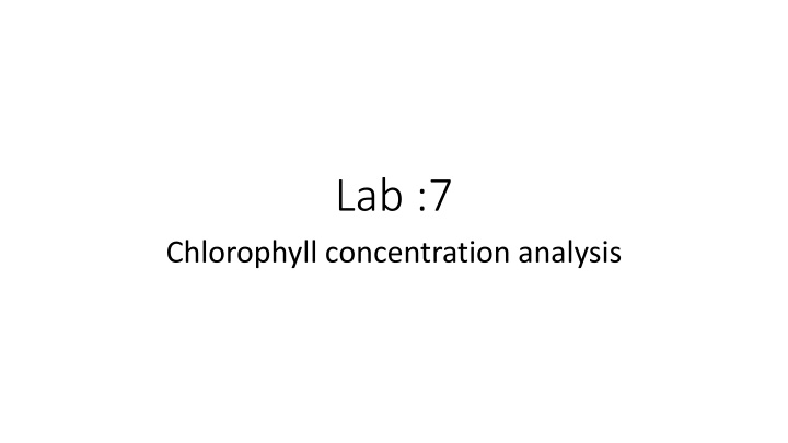 Chlorophyll and Algae