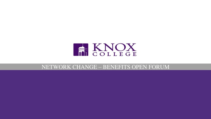Evolution of Network Benefits in Open Forum